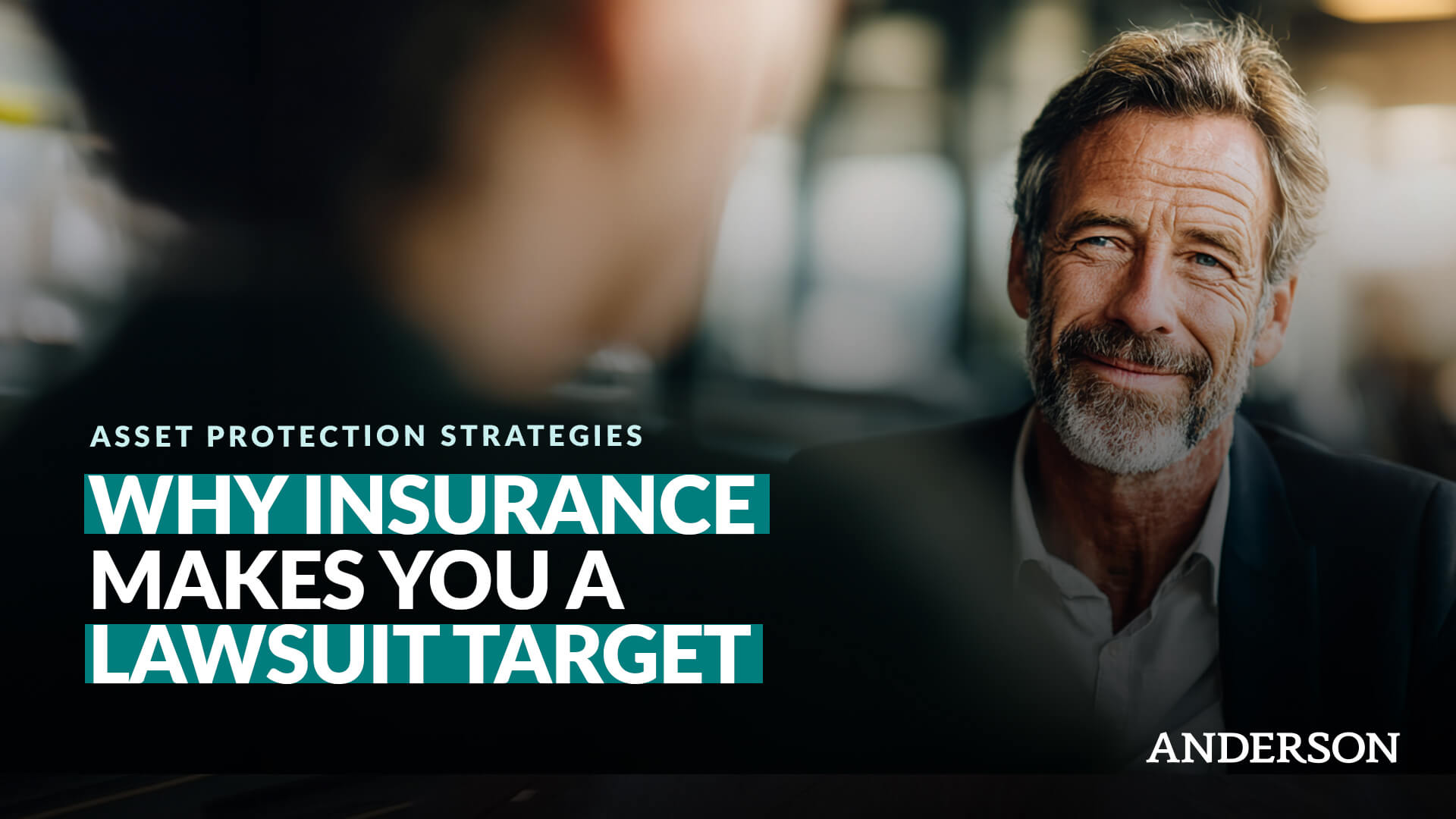 Why Insurance Makes You a Lawsuit Target